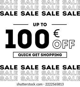 Sale up to 100 Euro off Shopping day Poster or banner with gift box. Sales banner template design for social media and website. Special Offer Sale campaign or promotion. Quick get a Discount.