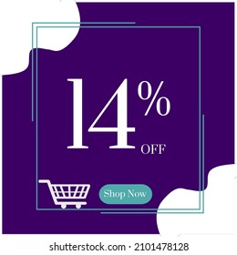 Sale 14% off sign, fourteen percent discount sale, dark purple banner vector illustration with white blobs, white shopping cart, and light blue square. Shop now sign.
