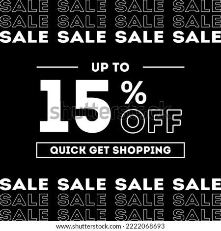 Sale up to 15% off Shopping day Poster or banner with gift box. Sales banner template design for social media and website. Quick get a Discount.