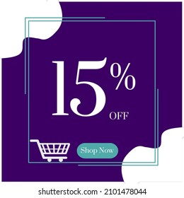 Sale 15% off sign, fifteen percent discount sale, dark purple banner vector illustration with white blobs, white shopping cart, and light blue square. Shop now sign.