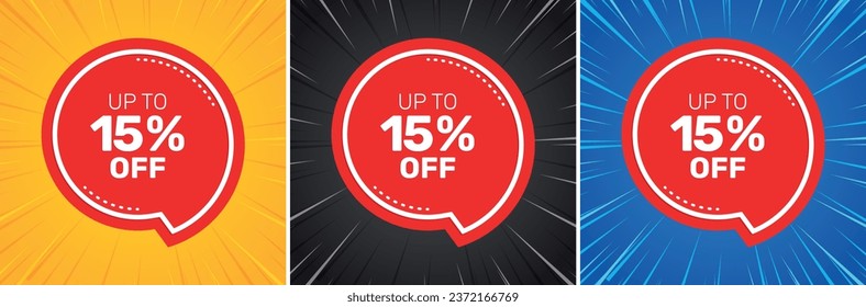 Sale  15% percent off sticker. Flash offer banner, coupon or poster. Discount banner shape. Coupon bubble icon. Sale 15% percent promo banner. Retail marketing flyer. Starburst pop art. Vector