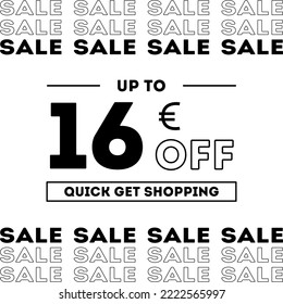 Sale up to 16 Euro off Shopping day Poster or banner with gift box. Sales banner template design for social media and website. Special Offer Sale campaign or promotion. Quick get a Discount.