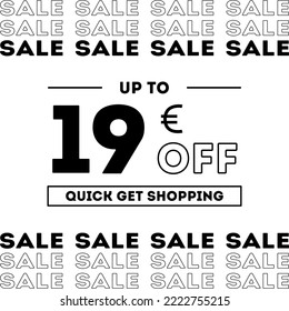 Sale up to 19 Euro off Shopping day Poster or banner with gift box. Sales banner template design for social media and website. Special Offer Sale campaign or promotion. Quick get a Discount.