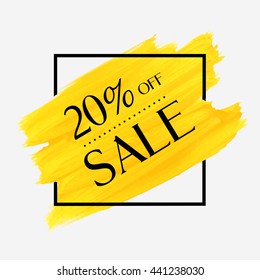 Sale 20% off sign over grunge brush art paint abstract texture background acrylic stroke poster vector illustration. Perfect watercolor design for a shop and sale banners.