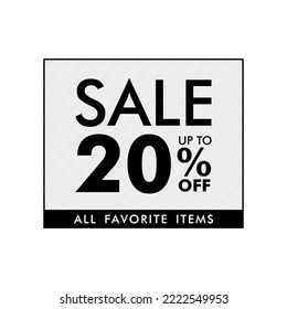 sale up to 20 percent off all favourite items. square grey color badge sale vector eps