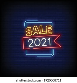 Sale 2021 Neon Signs Style Text Vector