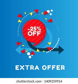 Sale 25% off tag, extra offer speech bubble  - banner design template