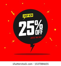 Sale 25% off tag, speech bubble banner design template, discount tag, app icon, vector illustration