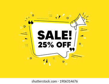 Sale 25 percent off discount. Megaphone yellow vector banner. Promotion price offer sign. Retail badge symbol. Thought speech bubble with quotes. Sale chat think megaphone message. Vector