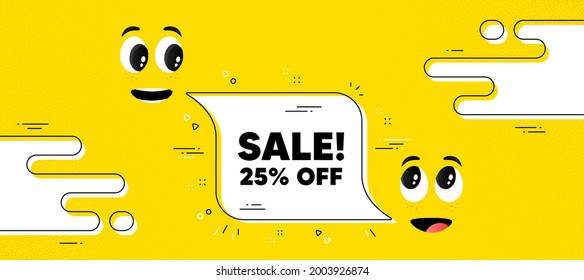 Sale 25 percent off discount. Cartoon face chat bubble background. Promotion price offer sign. Retail badge symbol. Sale chat message. Character smile face. Vector