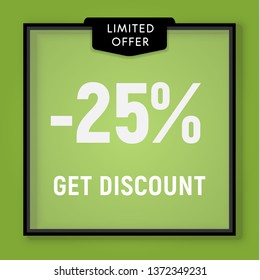 Sale 25 percent off, get discount website button. Shop window, behind glass design. vector illustration