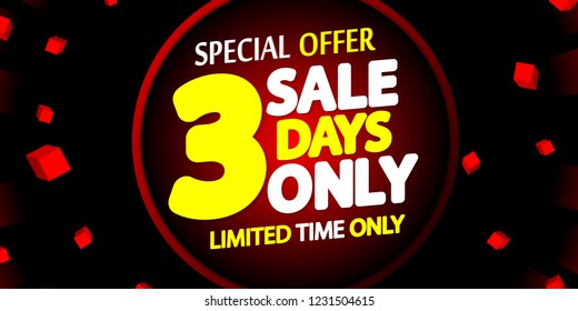 Sale 3 Days Only, Poster Design Template, Special Offer, Vector Illustration