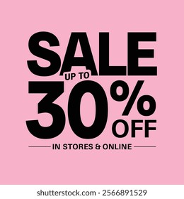 Sale Up To 30 Percent Off In Stores and Online Pink Background