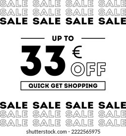 Sale up to 33 Euro off Shopping day Poster or banner with gift box. Sales banner template design for social media and website. Special Offer Sale campaign or promotion. Quick get a Discount.