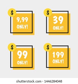 Sale 39 99 199 and 9.99 dollars only offer badge. Geometric banners design in flat style. Vector illustration.