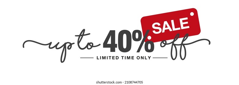 Sale up to 40 percent off handwritten and display tipography lettering black red white background banner