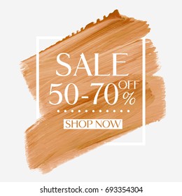 Sale 50 - 70% off sign over acrylic art brush paint stroke abstract background vector illustration. Perfect acrylic design for a shop and sale banners.