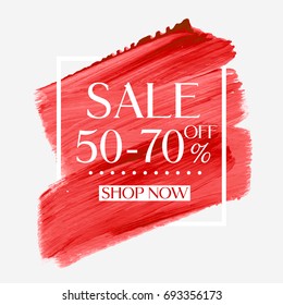 Sale 50 - 70% off sign over acrylic art brush paint stroke abstract background vector illustration. Perfect acrylic design for a shop and sale banners.