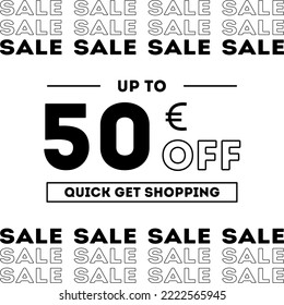 Sale up to 50 Euro off Shopping day Poster or banner with gift box. Sales banner template design for social media and website. Special Offer Sale campaign or promotion. Quick get a Discount.