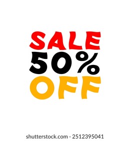 Sale 50% off label banner template vector design. 50% off sale text typography poster for advertisement business promotion campaign isolated on white background