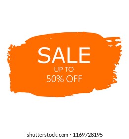 Sale 50% off sign over art orange brush acrylic stroke paint abstract texture background vector illustration. Acrylic paint brush stroke.Grunge ink brush stroke. Sale layout design for shop and banner
