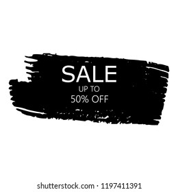 Sale 50% off sign over art black brush acrylic stroke paint abstract texture background vector illustration. Acrylic paint brush stroke. Grunge ink brush stroke. Sale layout design for shop and banner