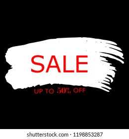 Sale 50% off sign over art white brush acrylic stroke paint abstract texture background vector illustration. Acrylic paint brush stroke. Grunge ink brush stroke. Sale layout design for shop and banner