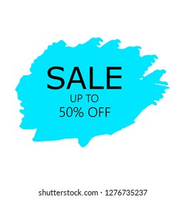 Sale 50% off sign over art color brush acrylic stroke paint abstract texture background vector illustration. Acrylic paint brush stroke. Grunge ink brush stroke. Sale layout design for shop and banner