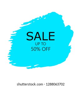 Sale 50% off sign over art color brush acrylic stroke paint abstract texture background vector illustration. Acrylic paint brush stroke. Grunge ink brush stroke. Sale layout design for shop and banner