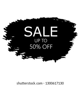 Sale 50% off sign over art black brush acrylic stroke paint abstract texture background vector illustration. Acrylic paint brush stroke. Grunge ink brush stroke. Sale layout design for shop and banner