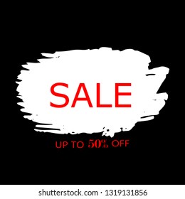 Sale 50% off sign over art white brush acrylic stroke paint abstract texture background vector illustration. Acrylic paint brush stroke. Grunge ink brush stroke. Sale layout design for shop and banner