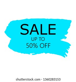 Sale 50% off sign over art color brush acrylic stroke paint abstract texture background vector illustration. Acrylic paint brush stroke. Grunge ink brush stroke. Sale layout design for shop and banner