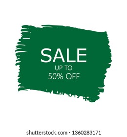 Sale 50% off sign over art green brush acrylic stroke paint abstract texture background vector illustration. Acrylic paint brush stroke. Grunge ink brush stroke. Sale layout design for shop and banner