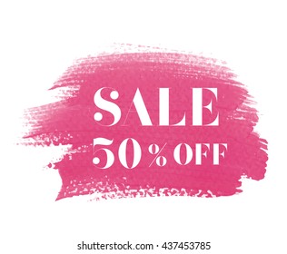 Sale 50% off sign over grunge brush art paint abstract texture background acrylic stroke poster vector illustration. Perfect watercolor design for a shop and sale banners.