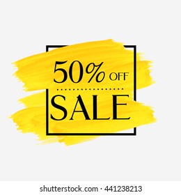 Sale 50% off sign over grunge brush art paint abstract texture background acrylic stroke poster vector illustration. Perfect watercolor design for a shop and sale banners.