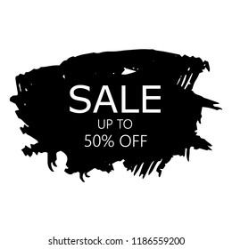 Sale 50 percent off sign over art black brush acrylic stroke paint abstract texture background vector illustration. Acrylic paint brush stroke. Grunge ink brush stroke. Sale layout design for shop and banner