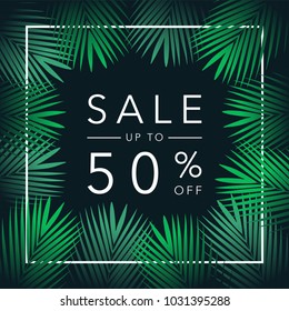 Sale up to 50 percent season discounts banner with palm leaves. Shop market poster design. Vector