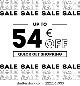 Sale up to 54 Euro off Shopping day Poster or banner with gift box. Sales banner template design for social media and website. Special Offer Sale campaign or promotion. Quick get a Discount.
