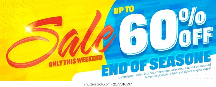 Sale up to 60 percent off. End of season weekend sale. Seasonal special offer only two days. Summer or spring discount banner, poster, coupon or voucher template vector illustration