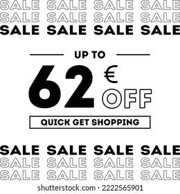 Sale up to 62 Euro off Shopping day Poster or banner with gift box. Sales banner template design for social media and website. Special Offer Sale campaign or promotion. Quick get a Discount.