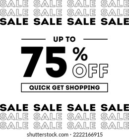 Sale up to 75% off Shopping day Poster or banner with gift box. Sales banner template design for social media and website. Quick get a Discount.