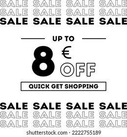 Sale up to 8 Euro off Shopping day Poster or banner with gift box. Sales banner template design for social media and website. Special Offer Sale campaign or promotion. Quick get a Discount.