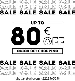 Sale up to 80 Euro off Shopping day Poster or banner with gift box. Sales banner template design for social media and website. Special Offer Sale campaign or promotion. Quick get a Discount.