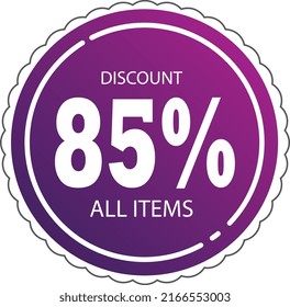 Sale - 85% discount all items percents. Modern sale baner. Limited offer. Template with sale. Vector graphic. Discount banner promotion template with stopwatch. Super offer. Discount coupon. 