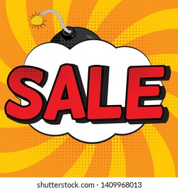 Sale Background with Speech Bubble and Bomb in Pop Art Style. Vector Illustration EPS10