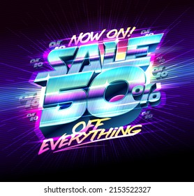 Sale banner -50% off everything, half price vector poster or banner