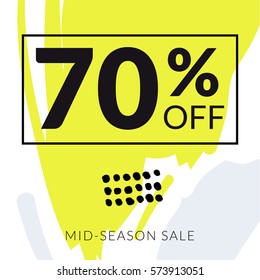 Sale banner 70% Off. Mid-season sale. Trendy abstract style. Vector illustrations.