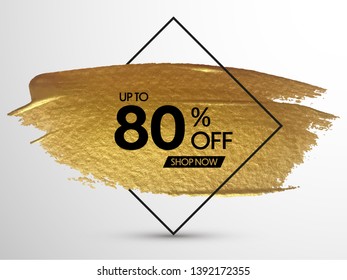 Sale banner. 80% off. Vector promo banner with gold brush stroke effect. 