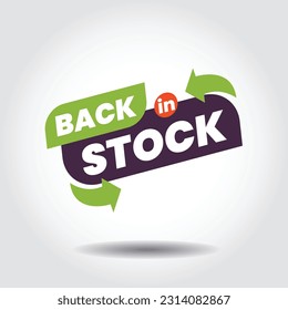 Sale banner with back in stock message. Shop now offer and product or service accessible vector illustration' Back in stock, Green, Tag design, Lable, Sticker,