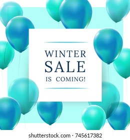 Sale banner design, winter sale is coming. Blue and turquoise floating balloons. Realistic vector for shopping concept.